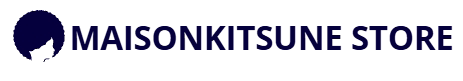 Maisonkitsune Store